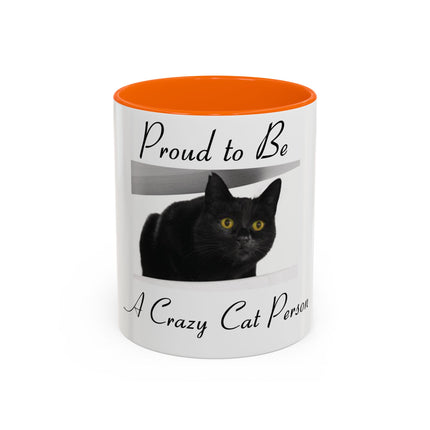 Proud to Be a Crazy Cat Person Mug – 11oz Accent Gift for Cat Lovers