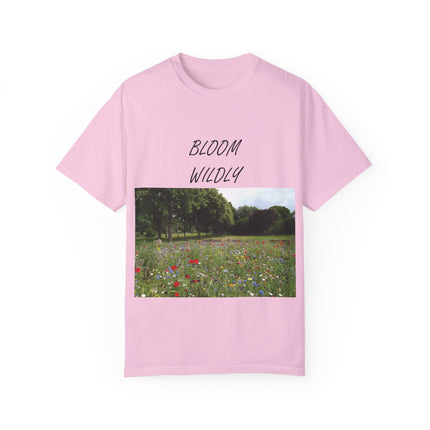 Bloom Wildly T-Shirt – Nature-Inspired Floral Tee – Unisex Garment-Dyed