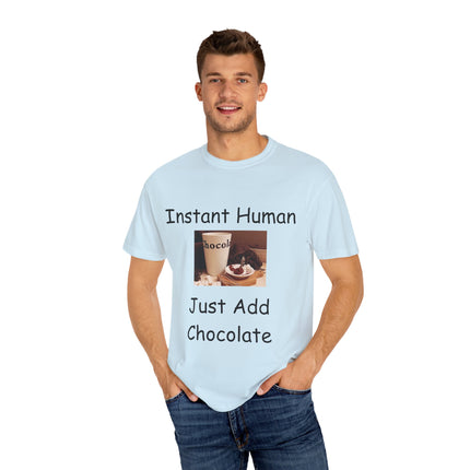 Unisex Chocolate Lover T-shirt - 'Instant Human, Just Add Chocolate'
