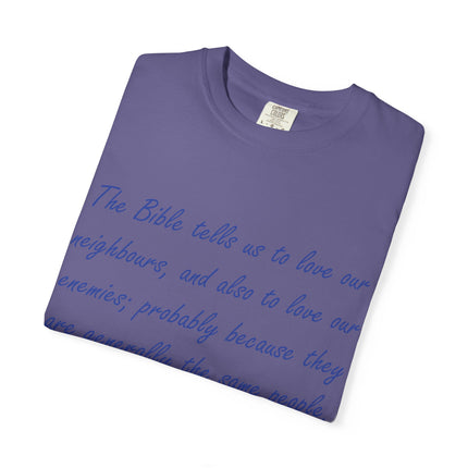 Inspirational Unisex Garment-Dyed T-Shirt - G.K. Chesterton Quote