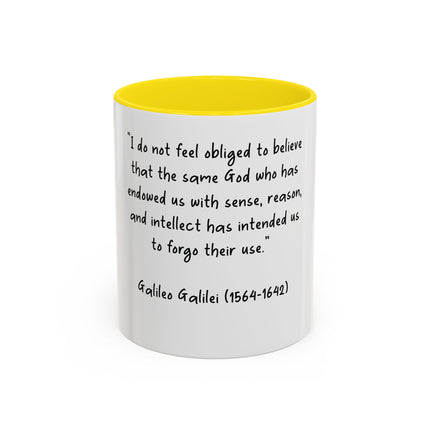 Accent Coffee Mug — Galileo Quote ‘I do not feel obliged to believe…’