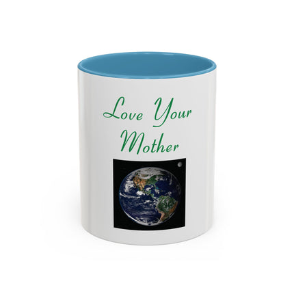 Love Your Mother Earth Coffee Mug — Earth Day Eco-Friendly Gift (11/15oz)