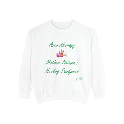 Aromatherapy Healing Sweatshirt | Unisex Garment-Dyed Comfort