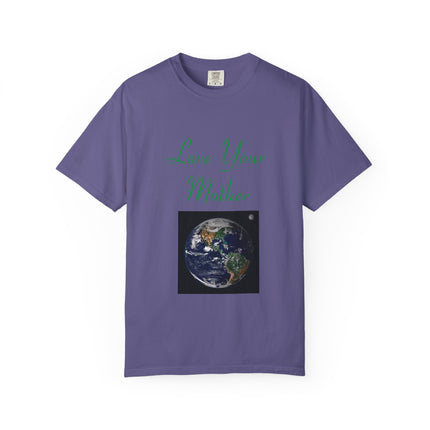 Eco-Friendly Unisex T-Shirt - "Love Your Mother" Design