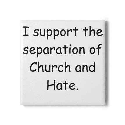 Bold Statement Ceramic Coaster – Inclusivity & Equality Design