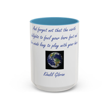 15oz Ceramic Mug with Khalil Gibran Quote | Earth Accent Cup