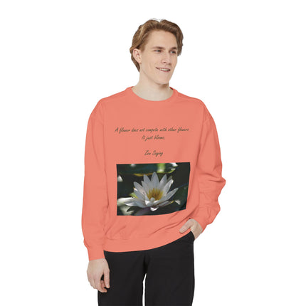 Zen Floral Sweatshirt – “A Flower Just Blooms” Cozy Unisex Quote Tee