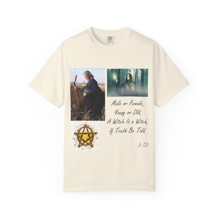 Unisex Garment-Dyed Witch T-Shirt - "A Witch Is A Witch" Design