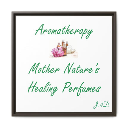 Aromatherapy Wall Art Canvas — "Mother Nature's Healing Perfumes" Framed Print