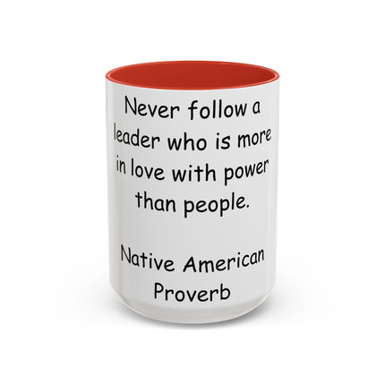 Native Proverb Accent Mug – 15oz Ceramic Cup on Power & People