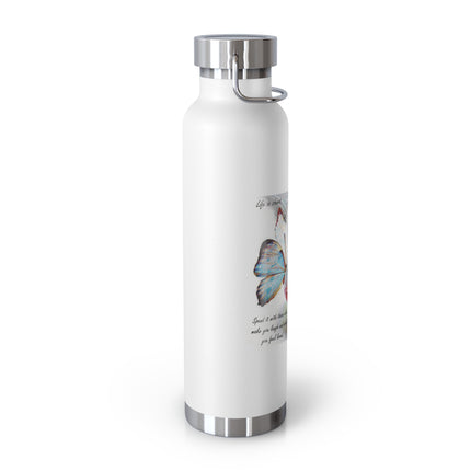 22oz Insulated Bottle — "Life Is Short" Cat & Butterfly Inspirational Quote