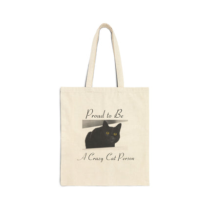 Tote Bag — "Proud to Be A Crazy Cat Person" Canvas Cat Lover Tote