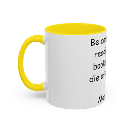 Mark Twain Quote Mug – 11oz Accent Cup for Bookish Mischief