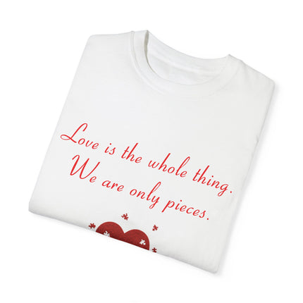 Rumi Quote Tee – Garment-Dyed Unisex Shirt on Love & Wholeness