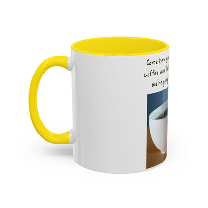 Funny Coffee Mug – “Big, Beautiful Cup” Accent – 11oz