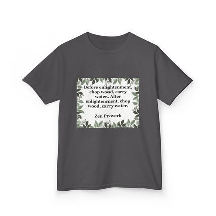 Kids Tee — 'Before enlightenment, chop wood...': Zen Proverb Kids T-Shirt (Leaf Border)
