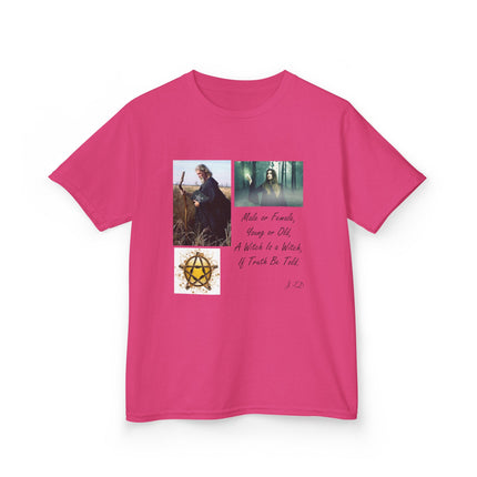 Inspirational Kids Tee - 'Male or Female, Young or Old, A Witch Is a Witch, If Truth Be Told'