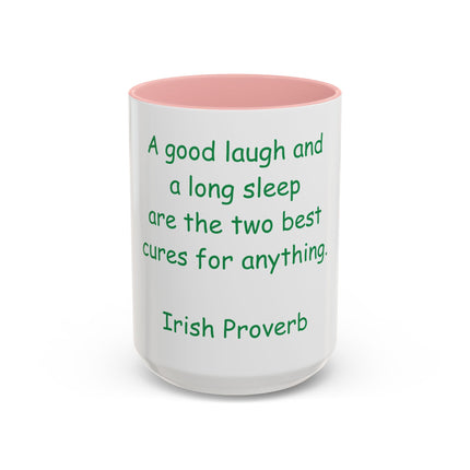 Irish Proverb Coffee Mug — "A good laugh and a long sleep" Accent Mug