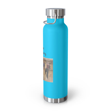 Dancing Is Silent Poetry 22oz Copper Insulated Bottle - Perfect Gift for Dance Lovers