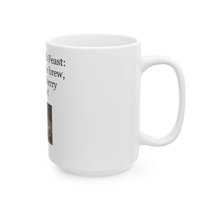 Lughnasadh Feast Mug — "The bread, the brew, and the bilberry mousse!" Ceramic Tea Coffee Cup