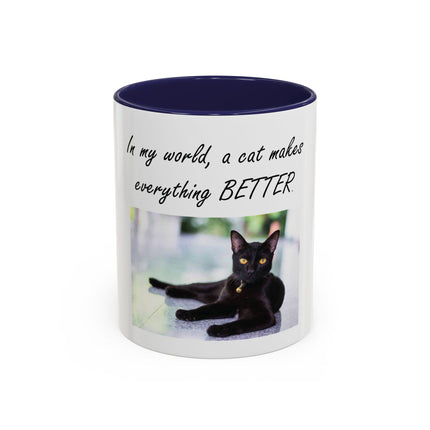 Cat Lover Accent Coffee Mug — "In my world, a cat makes everything BETTER" (11/15oz)