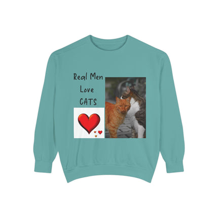 Real Men Love Cats Sweatshirt – Cozy Unisex Garment-Dyed Pullover