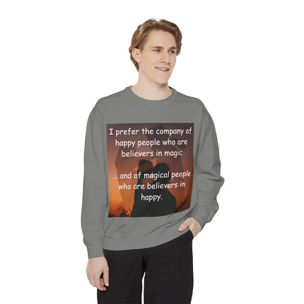 Magical Believers Sweatshirt – Unisex Garment-Dyed Cozy Layer