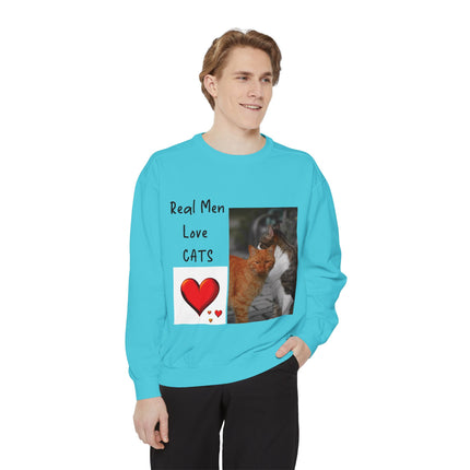 Real Men Love Cats Sweatshirt – Cozy Unisex Garment-Dyed Pullover