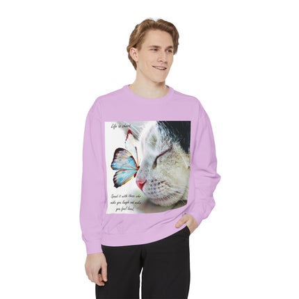 Life is Short Cat & Butterfly Unisex Garment-Dyed Sweatshirt