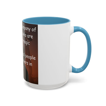 Believers in Magic Mug – 15oz Accent Ceramic Cup for Happy Souls