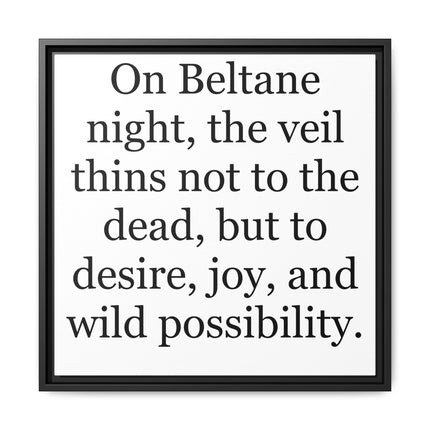 Beltane Quote Canvas Print — "On Beltane night..." Framed Wall Art
