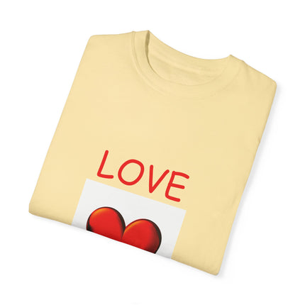Love Heals T-Shirt – Unisex Garment-Dyed Tee for Heart & Style