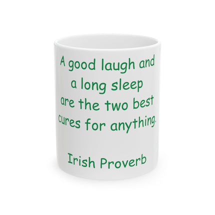 Irish Proverb Mug – “Laugh & Sleep” – 11oz Ceramic Drinkware