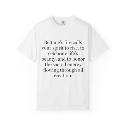Beltane Fire Celebration T-Shirt — Spiritual Quote Tee for Pagan Festivals