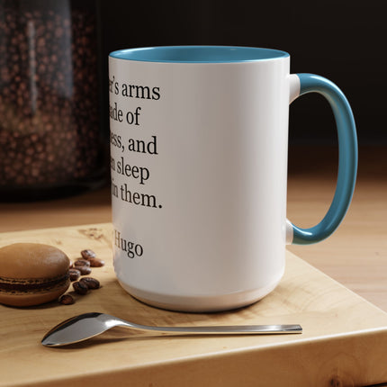Accent Coffee Mug — Victor Hugo Mother’s Arms Quote (11oz & 15oz)