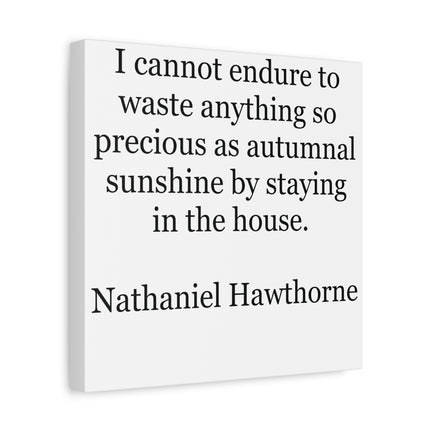 Autumnal Sunshine Quote Canvas - Nathaniel Hawthorne Stretched Print