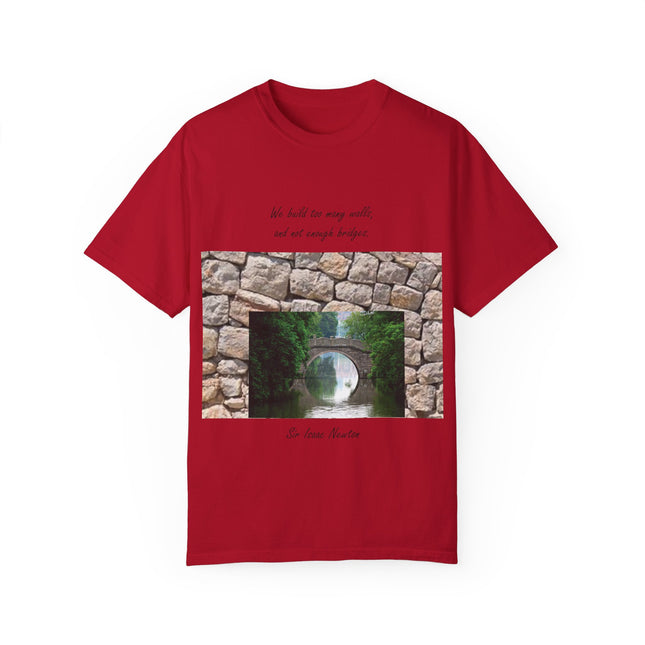 ‘We Build Too Many Walls’ Tee – Inspirational Unisex Everyday Shirt