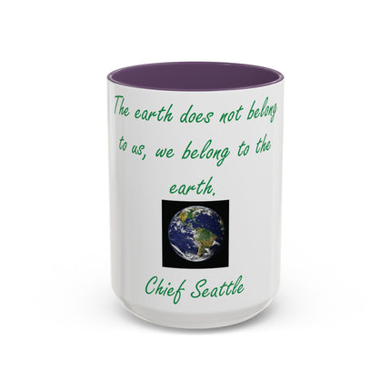 Chief Seattle Quote Mug – 15oz Eco Accent Drinkware