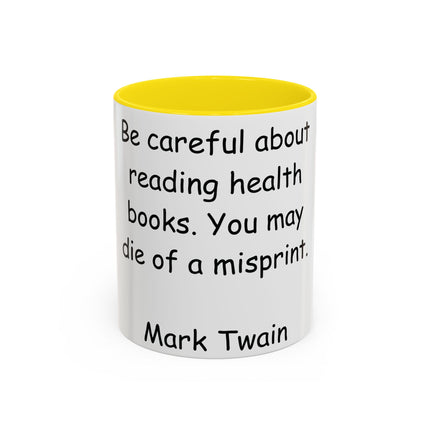 Mark Twain Quote Mug – 11oz Accent Cup for Bookish Mischief