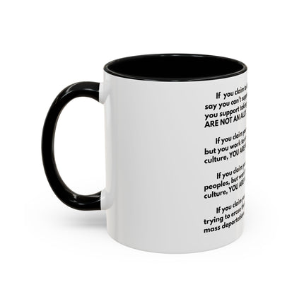 Political Statement Mug — 'You Are Not An Ally' Social Justice Coffee Mug (11/15oz)