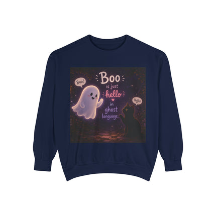 Halloween Ghost Sweatshirt – “Boo is just hello in ghost language” Cozy Pullover