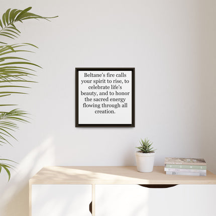 Beltane Fire Inspirational Framed Canvas Print