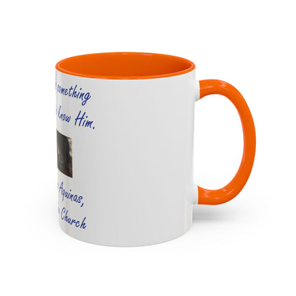 Inspirational Faith Mug – Aquinas Quote – Accent Coffee Cup