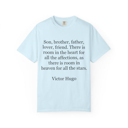 Victor Hugo Quote T-Shirt — 'There Is Room in the Heart' Literary Tee