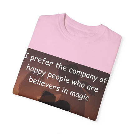 Believers in Magic Tee – Unisex Garment-Dyed Shirt for Joyful Souls