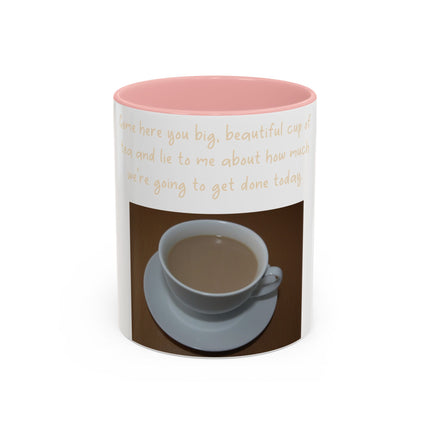 Funny Tea Mug – “Lie to Me” Motivational Accent Ceramic – 11oz