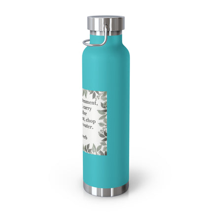 Zen Proverb 22oz Vacuum Water Bottle — Insulated Copper-Style Bottle with Leaf Border