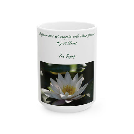 Zen Saying Ceramic Mug - Motivational Drinkware for Mindfulness & Relaxation - 15oz