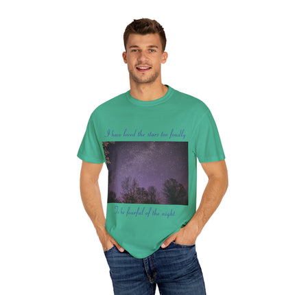 Unisex Starry Night T-Shirt - "I have loved the stars too fondly" Quote