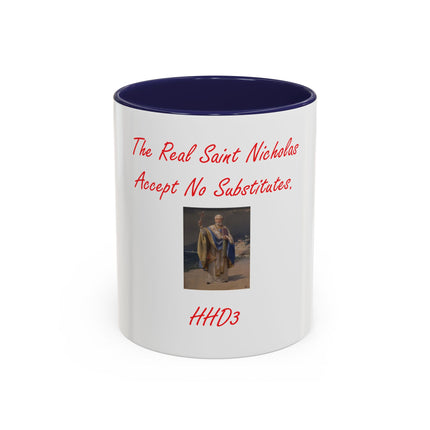 Saint Nicholas Coffee Mug – "The Real Saint Nicholas Accept No Substitutes" Accent Mug
